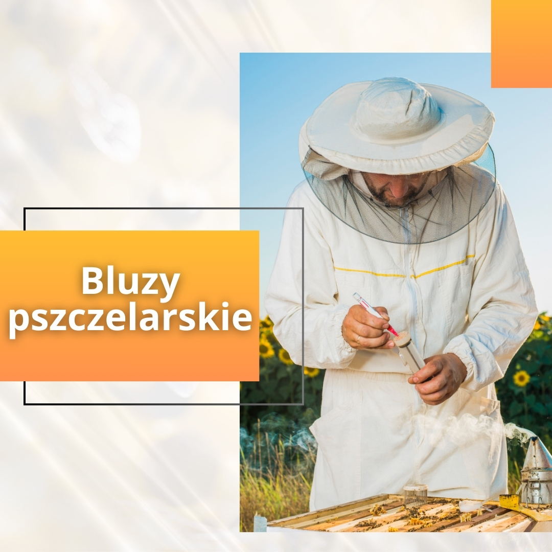 Bluzy pszczelarskie